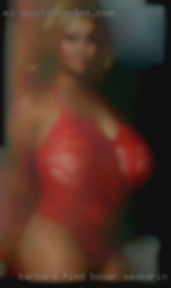 Barbara find boxer sexmarin horny county.