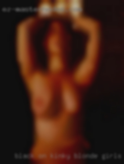 Black on kinky blonde girls password.