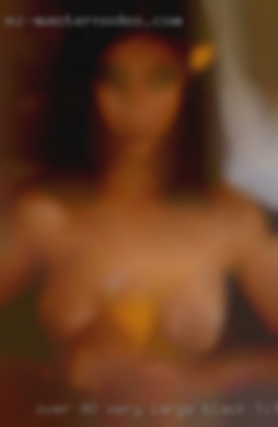 Over 40 very large black tits nude.
